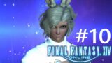 Final Fantasy 14 (FFXIV) Let's Play – Episode 10