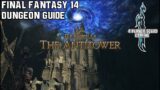 Final Fantasy 14 – Heavensward – The Antitower – Dungeon Guide