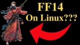 Final Fantasy 14 On Linux???