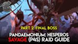 Hesperos Savage P4S Pt. 2 Raid Guide | FFXIV