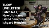 TL;DW – FFXIV Live Letter LXVIII: Patch 6.1+, new Ultimate raids, Island Sanctuary, Housing and more