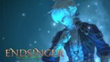 The Final Day, The Endsinger Fight – Final Fantasy XIV Endwalker Gameplay