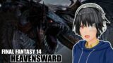 Dragones y hachazos  | Final Fantasy 14 #14 [#Vtuber]