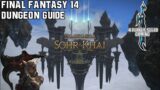 Final Fantasy 14 – Heavensward – Sohr Khai – Dungeon Guide
