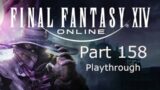Final Fantasy 14 Part 158