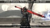 Final Fantasy XIV: Palace of the Dead – Solo Dark Knight clear 141-200 [Patch 6.08]