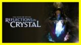 Final Fantasy XIV: Reflections in Crystal – Full Expansion (No Commentary)