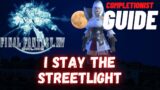 I Stay the Streetlight Final Fantasy XIV Online completionist guide