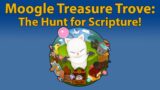 Moogle Treasure Trove: The Hunt for Scripture! | FFXIV | March 2022