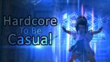 Playing Hardcore To Be Casual – FFXIV Endwalker