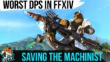 Saving the Machinist! Fixing the WORST DPS in FFXIV