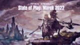 State of Play: March 2022 • FFXIV & Chill (22.03.04)