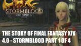 Stormblood – The Story of Final Fantasy XIV 4.0 – Part 1 of 4