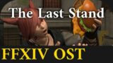The Last Stand Theme "The Last Stand" – FFXIV OST