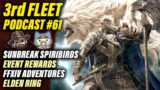 3rd Fleet Ep. 61 | Monster Hunter Rise Sunbreak – Spiribirds, Rampage, Rewards | FFXIV | Elden Ring