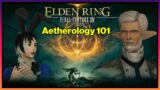 Aetherology 101 For Tarnished Warriors of Light | FFXIV | Elden Ring