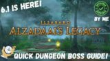 Alzadaal's Legacy Dungeon Guide || BOSS GUIDE || FFXIV 6.1 || ENDWALKER