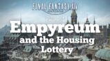 Empyreum and the Housing Lottery Summary – Final Fantasy XIV Patch 6.1