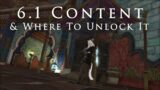 FFXIV: 6.1 Main Content & Where To Unlock It!