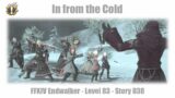 FFXIV In from the Cold (Solo Duty) – Story Guide 038 – Endwalker