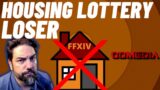 FFXIV Losing the Housing Lottery