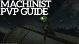 FFXIV – Machinist PVP Guide (Patch 6.1)