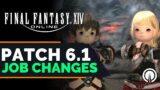 FFXIV Patch 6.1 Full Job Changes Details and My Thoughts
