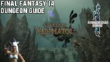 Final Fantasy 14 – Heavensward – Xelphatol – Dungeon Guide