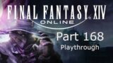 Final Fantasy 14 Part 168