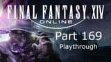 Final Fantasy 14 Part 169