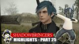 Final Fantasy 14 | Shadowbringers – Part 25 (Highlights) – Potato Triumphant, End of Tank Role Quest
