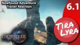 [Lyra] FFXIV Patch 6.1 Trailer Reaction (Endwalker: Newfound Adventure)