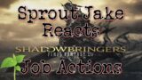 Sprout Jake Reacts to Final Fantasy XIV Job Actions: Shadowbringers