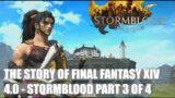 Stormblood – The Story of Final Fantasy XIV 4.0 – Part 3 of 4