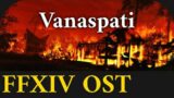 Vanaspati Theme "As the Sky Burns" – FFXIV OST
