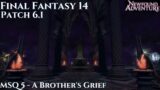 A Brother's Grief – Final Fantasy 14: Endwalker Patch 6.1 MSQ 5