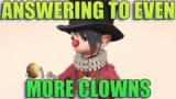 Answering to Final Fantasy XIV clowns