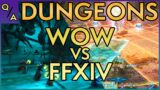 Comparing FFXIV Dungeons to WoW Dungeons