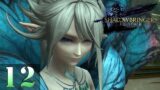 DANCING PLAGUE | Let's Play Final Fantasy XIV: Shadowbringers | 12