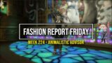 FFXIV: Fashion Report Friday – Week 224 : Animalistic Advisor