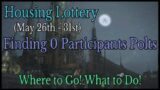 FFXIV: Housing Lottery – Finding Plots with 0 Players (May 26th-31st) Tips on Getting a Home
