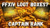 FFXIV Loot Boxes-How to get Captain Rank