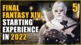 FINAL FANTASY XIV Starting Experience in 2022 | Part 5 of 10 | Let's Play FF14