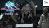 Final Fantasy 14 | A Realm Reborn – Episode 32: Saving the Scions