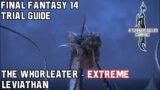 Final Fantasy 14 – A Realm Reborn – The Whorleater (Extreme) – Trial Guide