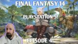 Final Fantasy 14! PlayStation 5! Let's Go!