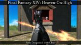 Final Fantasy XIV: Heaven-On-High – Solo Dragoon clear 1-100 [Patch 6.11]