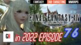 Final Fantasy XIV in 2022