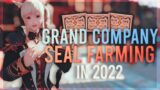 How I Farm Grand Company Seals in 2022! | 160,524 GC Seals in 5 minutes +  Lists | FFXIV Gilmaking