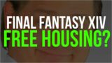 It's Free Real Estate?  Final Fantasy XIV